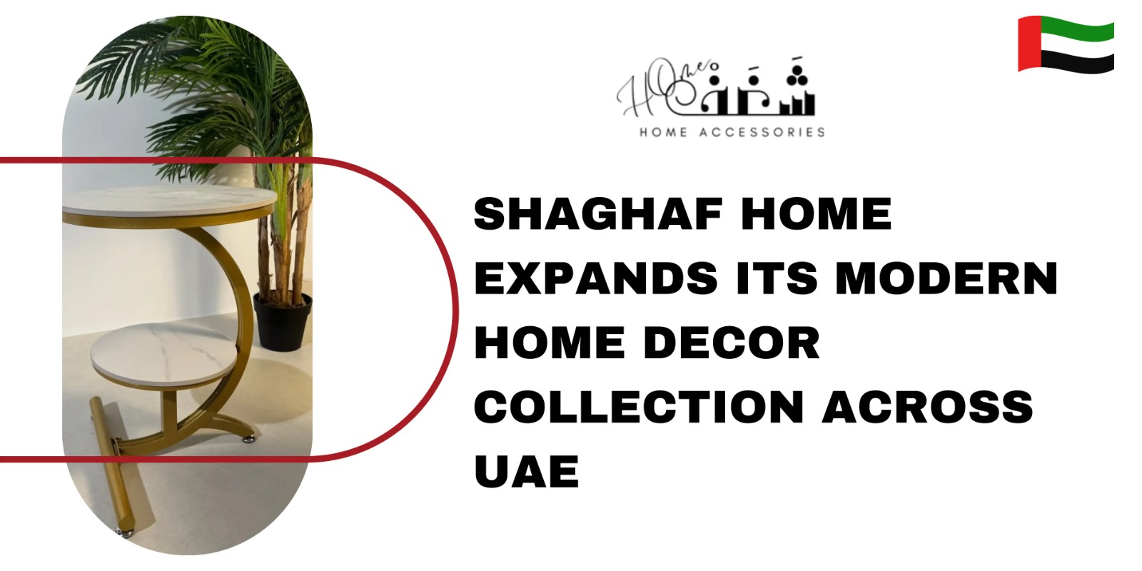 Shaghaf Home Trusted UAE Brand
